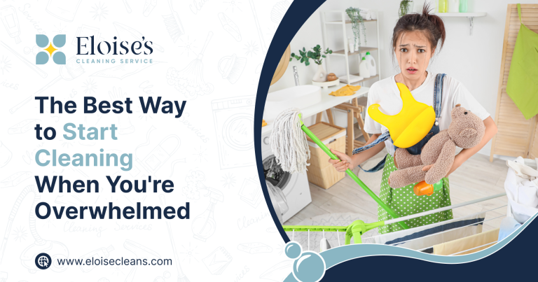 The Best Way to Start Cleaning When You're Overwhelmed